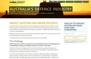 The South Australian Defence Teaming Centre has launched the Australian Made Defence website as part of its campaign to show that Australia can build its own defence capability to international standards.