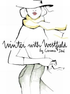 WESTFIELD: Winter fashion campaign.
