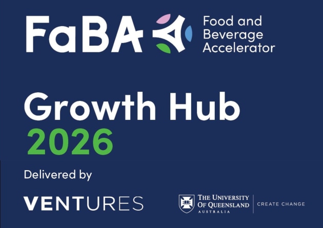 Applications are now open for the Australia's Food and Beverage Accelerator (FaBA) Growth Hub, run in collaboration with the University of Queensland (UQ) Ventures program.
Source: UQ Ventures
