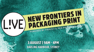 LIVE: New frontiers in packaging print