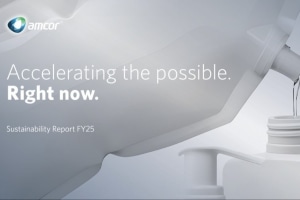 Amcor reaches circular packaging milestones in FY25