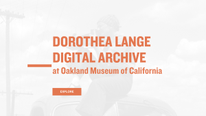 You can now explore the work of photographer Dorothea Lange online for free