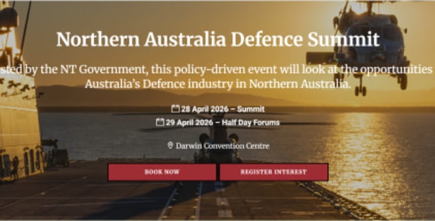 ADM Northern Australia Defence Summit 2026 - Australian Defence Magazine